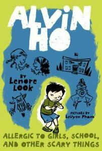 Allergic to Girls, School, and Other Scary Things by Lenore Look