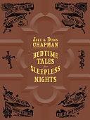Bedtime Tales for Sleepless Nights by FUEL, Jake Chapman, Dinos Chapman
