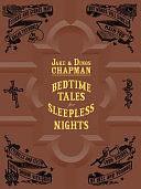 Bedtime Tales for Sleepless Nights by Jake Chapman, Dinos Chapman, FUEL