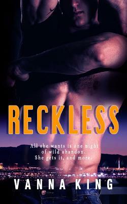 Reckless by Vanna King