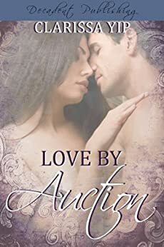 Love by Auction by Clarissa Yip