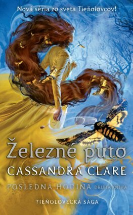 Železné puto by Cassandra Clare