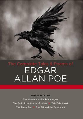 The Complete Tales & Poems of Edgar Allan Poe: Works include: The Murders in the Rue Morgue; The Fall of the House of Usher; The Tell-Tale Heart; The Black Cat; The Pit and the Pendulum by Edgar Allan Poe, Daniel Stashower