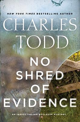 No Shred of Evidence by Charles Todd