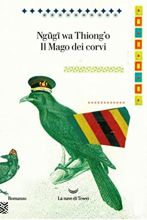 Il Mago dei corvi by Ngũgĩ wa Thiong'o