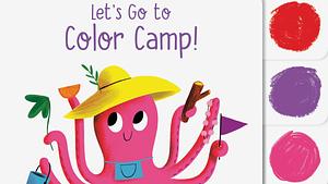 Let's Go to Color Camp!: Beginning Baby by Nicola Slater