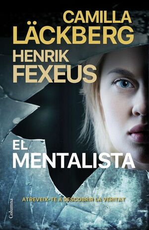 El mentalista by Henrik Fexeus, Camilla Läckberg