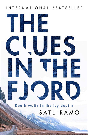 The Clues in the Fjord by Satu Rämö