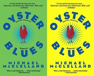 Oyster Blues by Michael McClelland