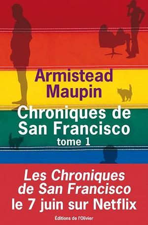 Chroniques de San Francisco, Tome 1 by Armistead Maupin