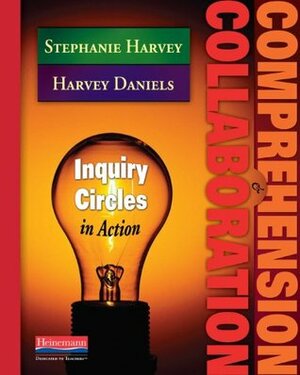 Comprehension and Collaboration by Stephanie Harvey, Harvey Daniels