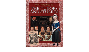The Tudors and Stuarts by Alison Cooper