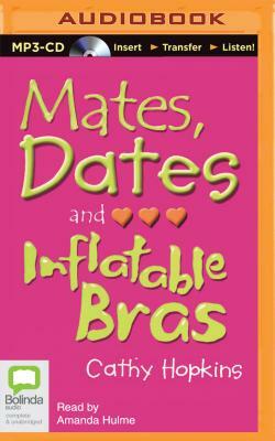 Mates, Dates and Inflatable Bras by Cathy Hopkins