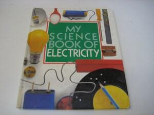 My Science Book of Electricity by Neil Ardley