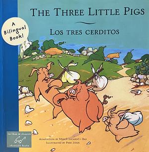 The Three Little Pigs / Los Tres Cerditos by Mercè Escardó I. Bas