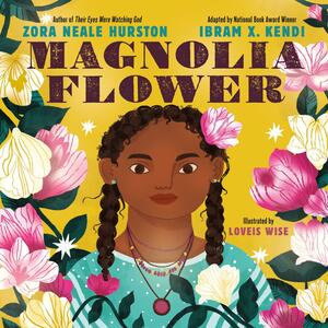 Magnolia Flower by Zora Neale Hurston