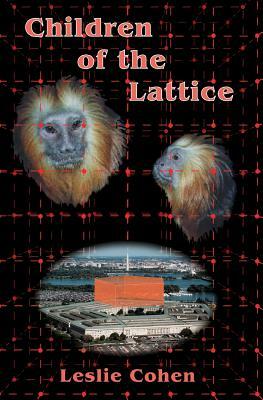 Children of the Lattice by Leslie Cohen