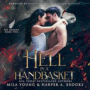 Hell in a Handbasket by Mila Young, Harper A. Brooks