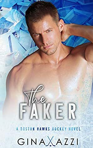 The Faker by Gina Azzi