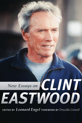 New Essays on Clint Eastwood by Leonard Engel