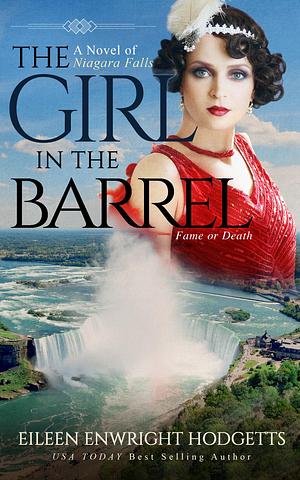 The Girl in the Barrel by Eileen Enwright Hodgetts, Eileen Enwright Hodgetts