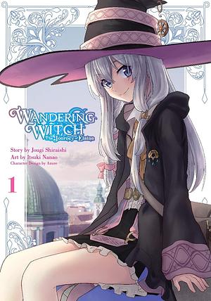 Wandering Witch 01 (Manga): The Journey of Elaina by Itsuki Nanao, Jougi Shiraishi, Jougi Shiraishi