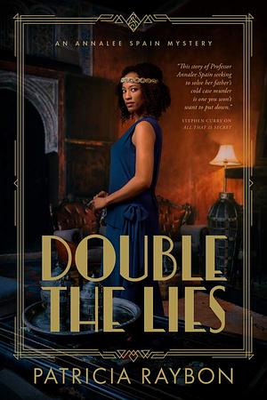 Double the Lies by Patricia Raybon