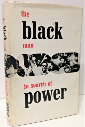 the black man in search of power by William Norris, Colin Webb, Dan van der Vat, Stephen Clarke, Garry Lloyd, Michael Knipe, Peter Evans
