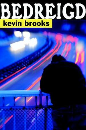 Bedreigd by Kevin Brooks, Wiebe Buddingh'