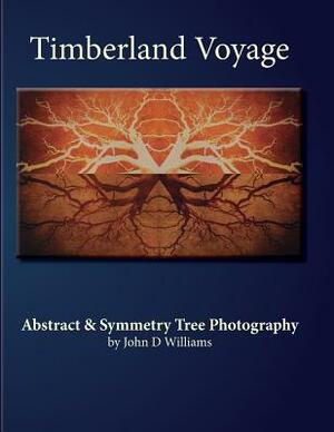 Timberland Voyage: Tree Abstract & Symmetry Art Photography by John D. Williams