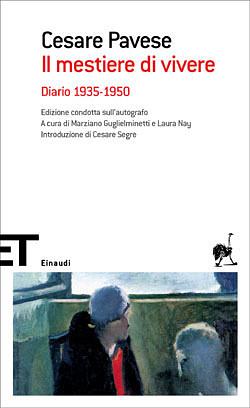 Il mestiere di vivere: Diario 1935-1950 by Cesare Pavese