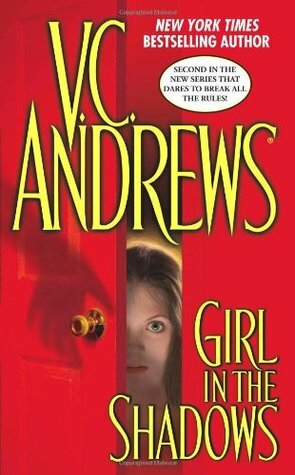 Girl in the Shadows by V.C. Andrews