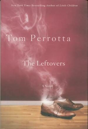 The Leftovers by Tom Perrotta