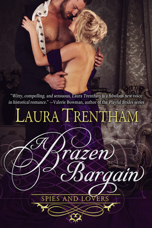 A Brazen Bargain by Laura Trentham