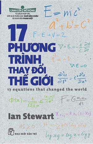 17 Phương Trình Thay Đổi Thế Giới by Ian Stewart