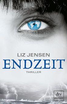 Endzeit by Liz Jensen