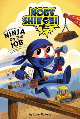 Moby Shinobi: Ninja on the Job by Luke Flowers