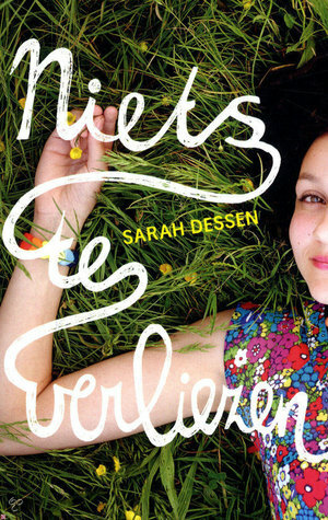 Niets te verliezen by Sarah Dessen