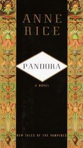 Pandora by Anne Rice