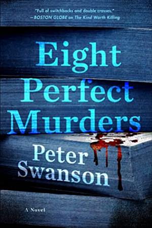 Eight Perfect Murders by Peter Swanson