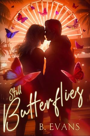 Still Butterflies by B. Evans