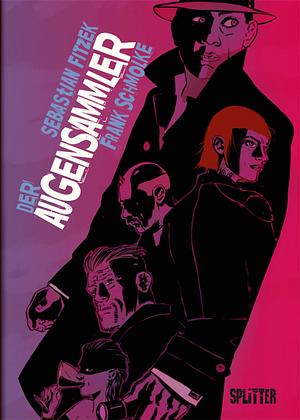 Der Augensammler (Graphic Novel) by Sebastian Fitzek