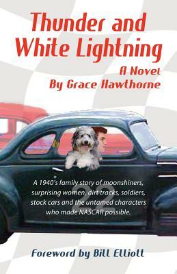 Thunder and White Lightning by Grace Hawthorne