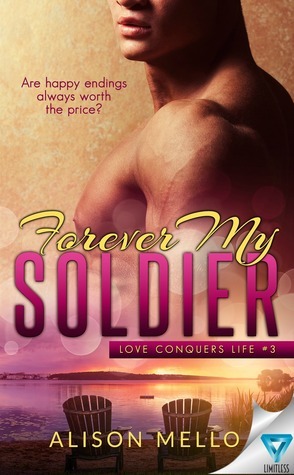 Forever My Soldier by Alison Mello