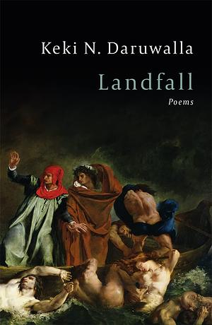 Landfall Poems by Keki N. Daruwalla