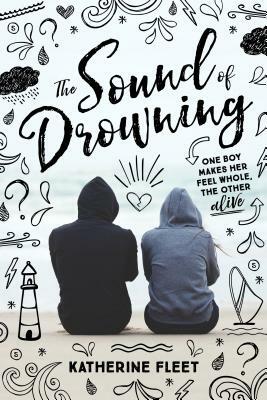 The Sound of Drowning by Katherine Fleet