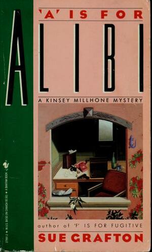 A is for Alibi by Sue Grafton