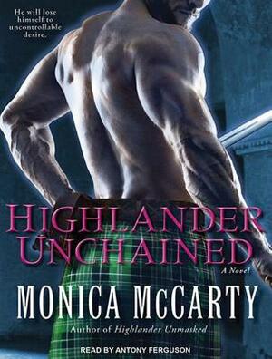 Highlander Unchained by Monica McCarty