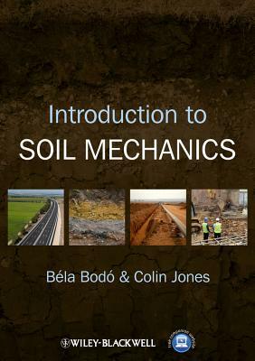 Introduction to Soil Mechanics by B. La Bod, Colin Jones