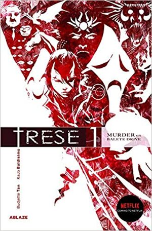 Trese Vol. 1: Murder on Balete Drive by Kajo Baldisimo, Budjette Tan